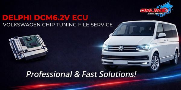 What is DCM6.2V ECU? Chip Tuning and Online File Solutions